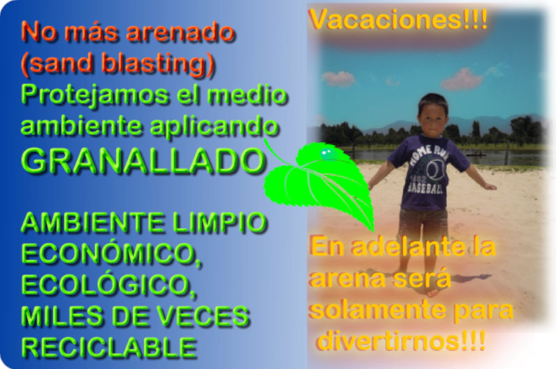 No Contamine – Utilice Granallado