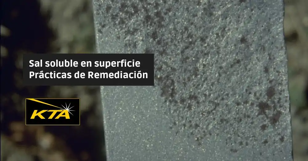 Hablemos de las prácticas para remoción de sales solubles en superficie